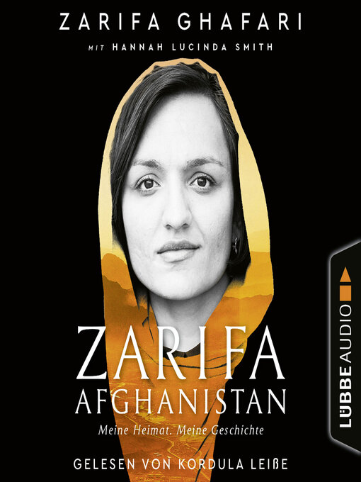 Title details for Zarifa--Afghanistan--Meine Heimat. Meine Geschichte by Zarifa Ghafari - Available